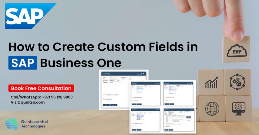 How to Create Custom Fields in SAP Business One